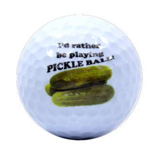 New Novelty I'd Rather be Playing Pickleball Golf Balls